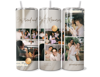 Best Friend and Best Memories Custom Tumbler