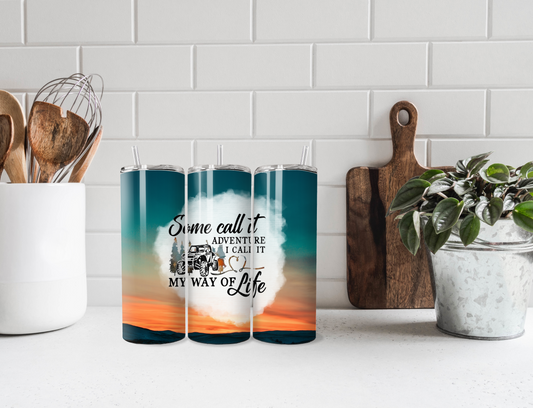 Adventure way of life Tumbler