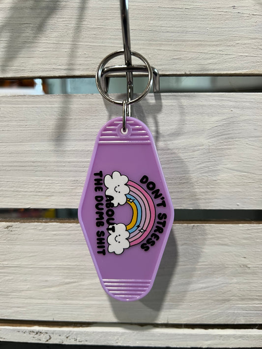 Don't Stress about the Dumb S*** Motel Keychain