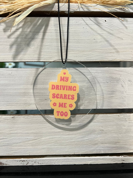 My driving scares me too Mirror Accessory